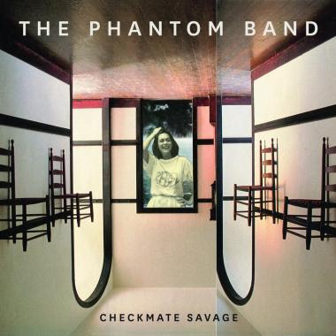 The Phantom Band -  Checkmate Savage